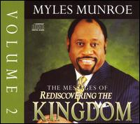 Myles Munroe - The Messages of Rediscovering the Kingdom, Vol. 2 lyrics