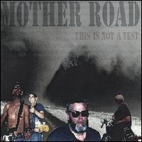 Mother Road - This Is Not a Test lyrics