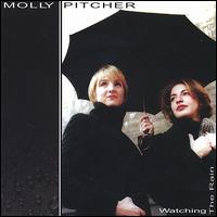 Molly Pitcher - Watching the Rain lyrics