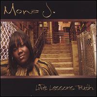 Mona J. - Life. Lessons. Truth. lyrics