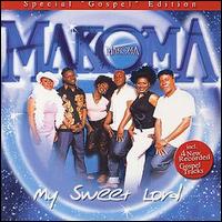 Makoma - My Sweet Lord lyrics