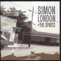 Simon London - Simon London + The Spirits lyrics