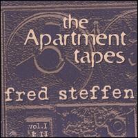 Fred Steffen - The Apartment Tapes lyrics