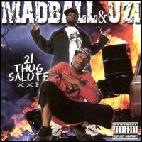 Madball & Uzi - 21 Thug Salute lyrics