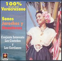 Conjunto Sota Vento - 100% Veracruzano lyrics