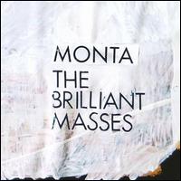 Monta - The Brilliant Masses lyrics