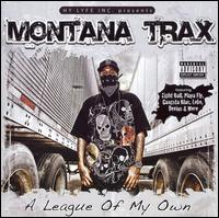 Montana Trax - A League of My Own lyrics