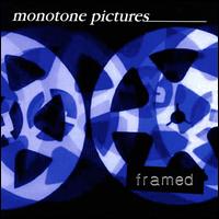 Monotone Pictures - Framed lyrics