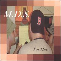 MDS - For Hire lyrics