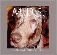 MDS - College Dropouts lyrics