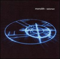 Monolith - Talisman lyrics