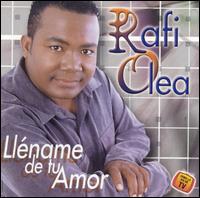 Rafi Olea - Llename de Tu Amor lyrics