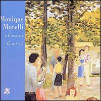 Monique Morelli/Pascal Heni - Chante Carco lyrics