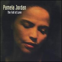 Pamela Jordan - The Fall of Love lyrics