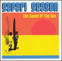 Safari Season - The Sound of the Sun lyrics