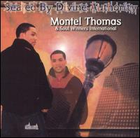 Montel Thomas - Sealed by Divine Authority lyrics