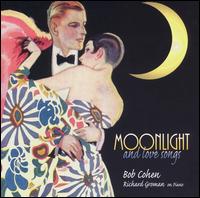 Bob Cohen - Moonlight and Love Songs lyrics