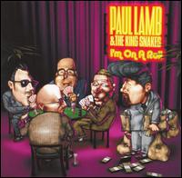 Paul Lamb - I'm on a Roll lyrics