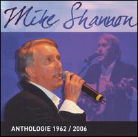 Mike Shannon - Anthologie 1962-2006 [Bonus Track] lyrics
