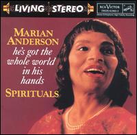 Marian Anderson - He's Got the Whole World in His Hands lyrics