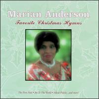 Marian Anderson - Favorite Christmas Hymns lyrics