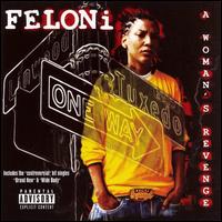 Feloni - A Woman's Revenge lyrics