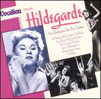 Hildegarde - I'm Going to See You Today lyrics
