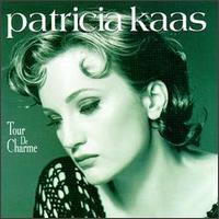 Patricia Kaas - Tour de Charme lyrics