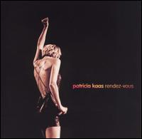 Patricia Kaas - Rendez-Vous [live] lyrics