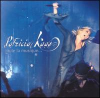 Patricia Kaas - Toute La Musique [live] lyrics