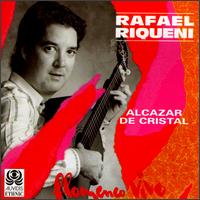 Rafael Riqueni - Alcazar de Cristal lyrics
