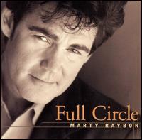 Marty Raybon - Full Circle lyrics