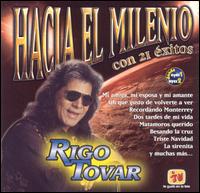 Rigo Tovar - Hacia El Milenio Con 21 ?xitos lyrics