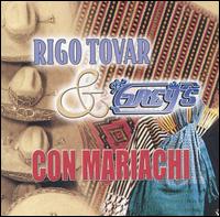 Rigo Tovar - Rigo Tovar y los Grey's Con Mariachi lyrics