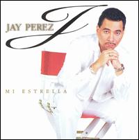 Jay Perez - Mi Estrella lyrics