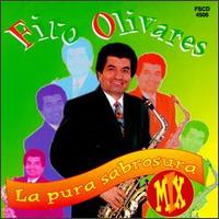 Fito Olivares - La Pura Sabrosura Mix lyrics