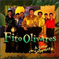 Fito Olivares - A Gozar Con Sabrosura lyrics