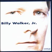 Billy Joe Walker, Jr. - Untitled lyrics