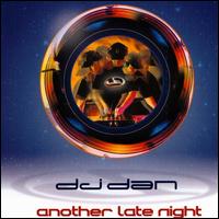 DJ Dan - Another Late Night lyrics