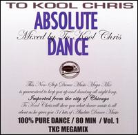 To Kool Chris - Absolute Dance [2006] lyrics