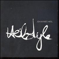 Johannes Heil - Heilstyle lyrics