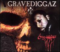 Gravediggaz - 6 Feet Under lyrics
