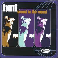 DJ BMF - Sound in the Round lyrics