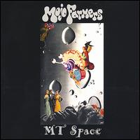 Mojo Farmers - Mt Space lyrics