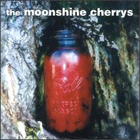 The Moonshine Cherrys - The Moonshine Cherrys lyrics
