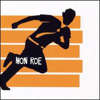 Mon Roe - Mon Roe lyrics