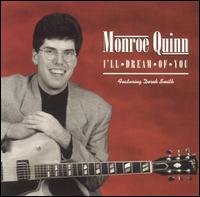 Monroe Quinn - I'll Dream of You lyrics