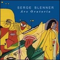 Serge Blenner - Ars Oratoria lyrics