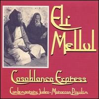 Eli Mellul - Casablanca Express lyrics