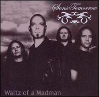 Sons of Tomorrow - Waltz of a Madman lyrics